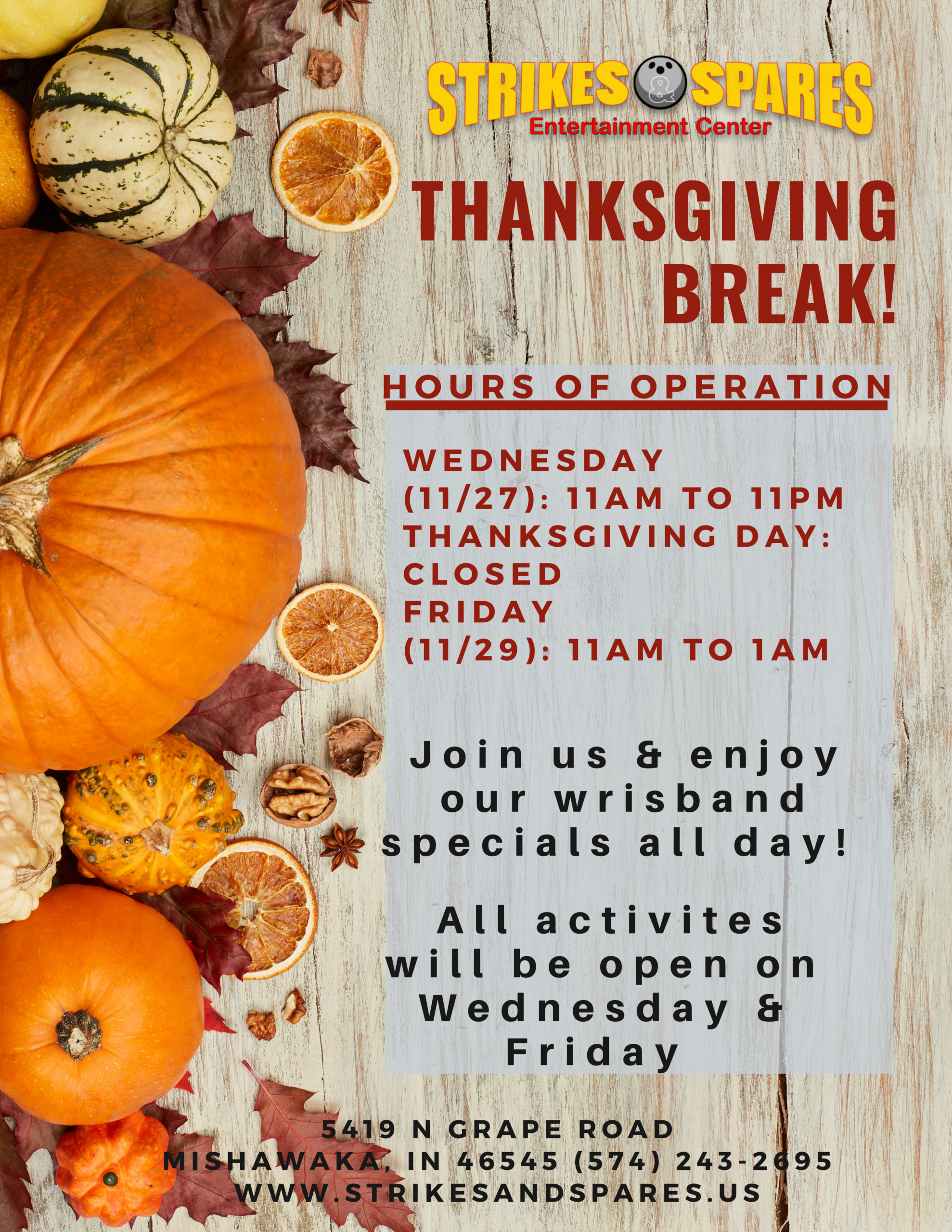 Thanksgiving Hours  Strikes & Spares